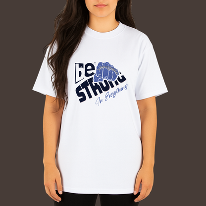 Be strong  - Kittl Heavy Weight Unisex Cotton Tee